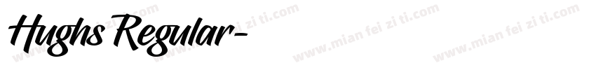 Hughs Regular字体转换